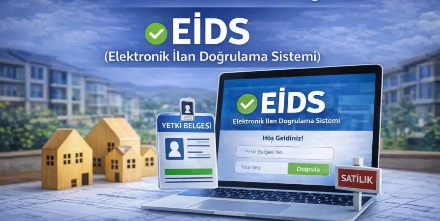 Satılık İlanlarda EİDS Yetkisi nedir ? 2026 Güncel Rehber